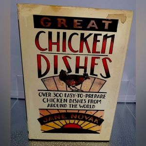 “Great Chicken Dishes” Cookbook by Jane Novak. - 1989